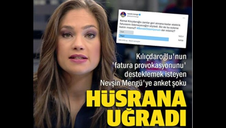 Nevşin Mengü 'Kılıçdaroğlu'nun fatura protestosu' anketinden umduğunu bulamadı