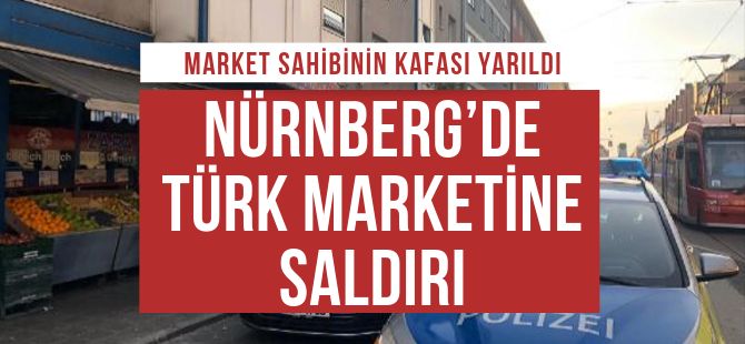 Almanya'da Türk marketine saldırı