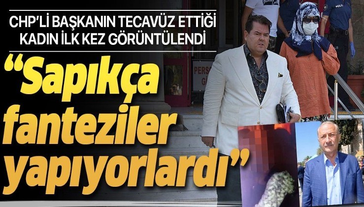 CHP'li Didim Belediye Başkanı Ahmet Deniz Atabey'in tecavüz ettiği kadın ilk kez görüntülendi! "Sapıkça fanteziler yapıyorlardı"