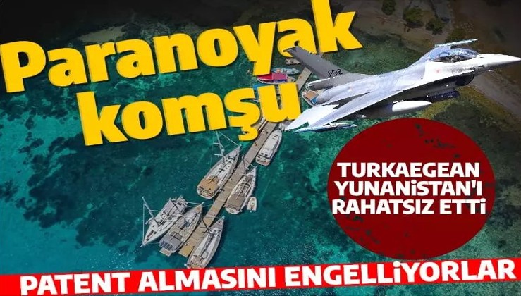 "TurkAegean" komşuyu rahatsız etti: Patent almasını engelliyorlar