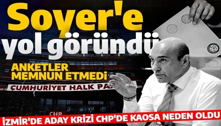 İzmir'de aday krizi! Anketler memnun etmedi! CHP'de İzmir adayı belirsizliği sürüyor!