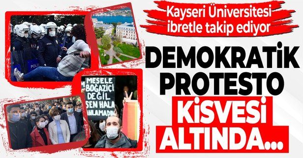 Kayseri Üniversitesi Senatosundan Boğaziçi Üniversitesi'ndeki olaylara tepki: Kirli oyunların yeni bir uzantısı olduğu açıktır