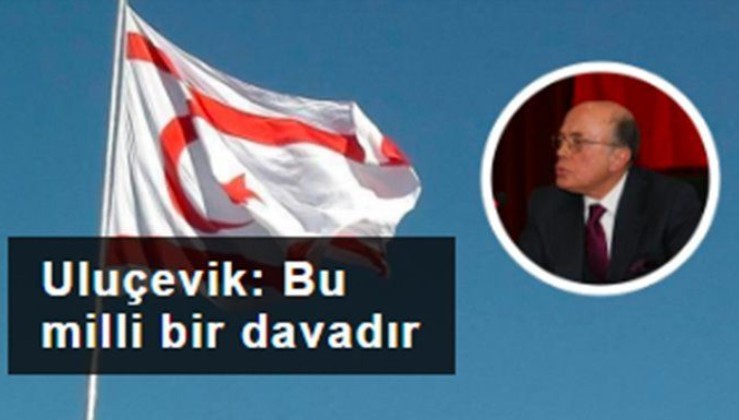 Uluçevik: Kıbrıs Türk halkı Rum 'Kıbrıs Cumhuriyeti’nin toplumu' değildir