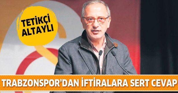 Trabzonspor'dan Fatih Altaylı'nın açıklamalarına sert cevap!