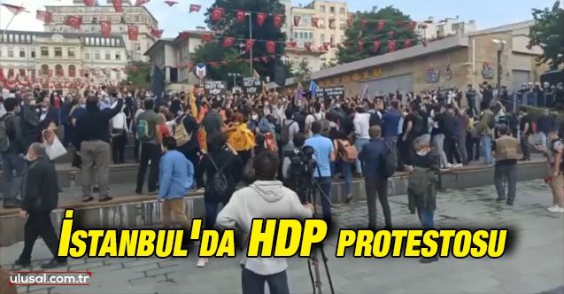 İstanbul Beyoğlu'nda HDP protestosu: Polis göstericilere ikinci uyarıyı yaptı