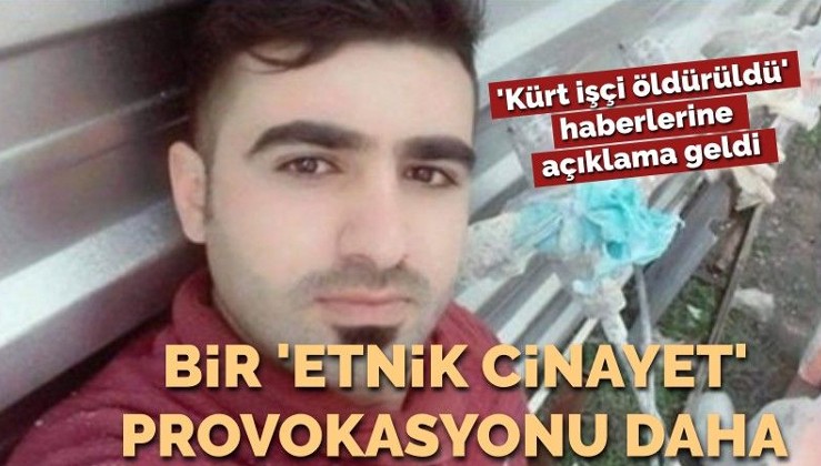 Bir 'etnik cinayet' provokasyonu daha... 'Kürt işçi öldürüldü' haberlerine Afyon Valiliğinden açıklama