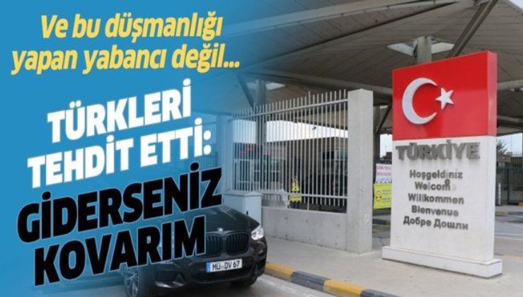 Mankurt olmayanı zaten bir yere getirmezler: Türk belediye başkanından düşmanca tehdit: "Türkiye'ye tatile giderseniz kovarım"