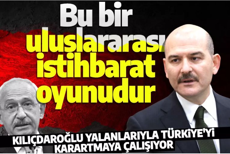 Süleyman Soylu'dan Kılıçdaroğlu'nun uyuşturucu yalanına tepki: Yalanlarla Türkiye'yi karartmaya çalışıyor