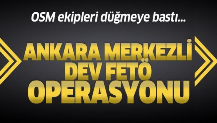 Son dakika: Ankara'da flaş FETÖ operasyonu! Emniyetten ihraç edilen 40 eski polis gözaltında.