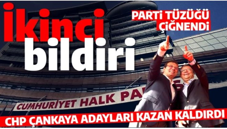 Bu ikinci bildiri! Parti tüzüğü çiğnendi: CHP Çankaya aday adaylarından muhtıra niteliğinde bildiri!