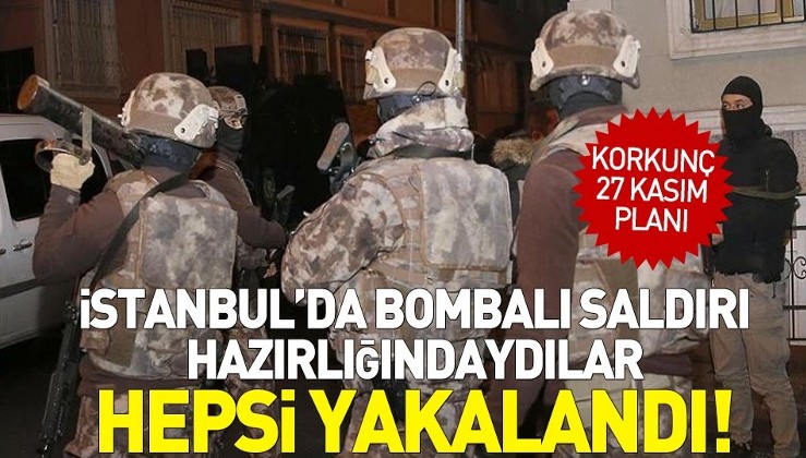 İstanbul'da bombalı saldırı hazırlığındaki 12 PKK'lı yakalandı