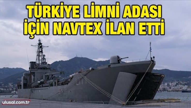 Türkiye Limni Adası için Navtex ilan etti