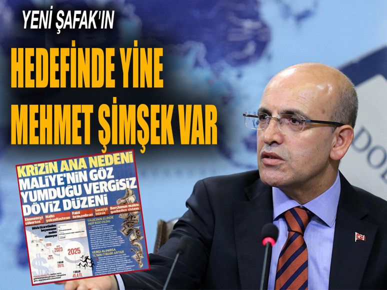 Yeni Şafak, Mehmet Şimşek'i topa tuttu