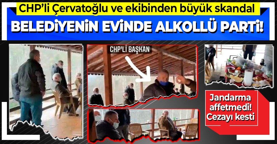 CHP’li Ercüment Şahin Çervatoğlu ve ekibinden belediyeye ait yayla evinde alkollü yılbaşı partisi! Jandarma cezayı kesti...