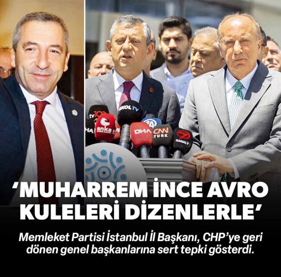 Memleket Partisi: Muharrem İnce avro kuleleri dizenlerle