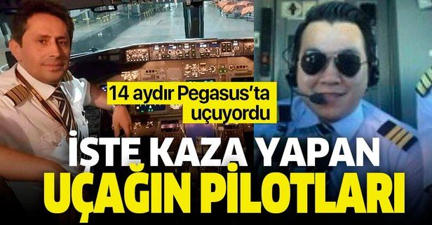 İşte Sabiha Gökçen'de kaza yapan Pegasus uçağı pilotları! Fotoğrafları ortaya çıktı.