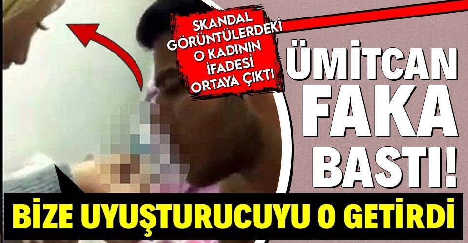 Skandal görüntülerde o da vardı! Ümitcan Uygun'un yanındaki kadının da ifadesi ortaya çıktı!