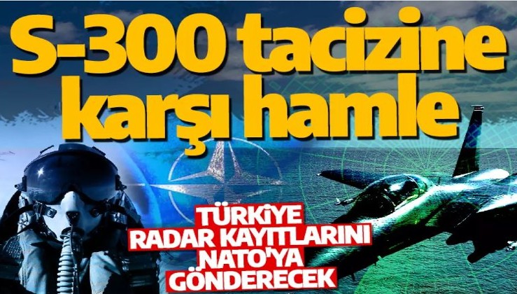 Son dakika: Yunanistan'ın S-300 tacizine Türkiye'den karşı hamle!