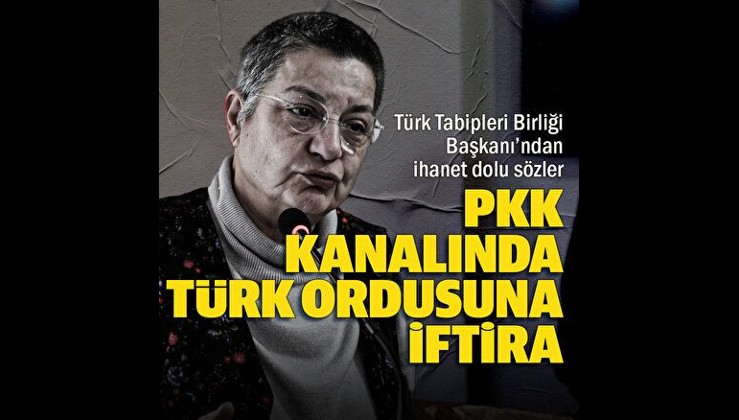 TTB Başkanı Şebnem Korur Fincancı'dan ihanet dolu sözler: PKK kanalında TSK'ya alçakça iftira attı