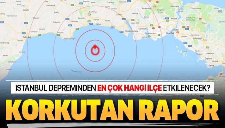 Büyük İstanbul depreminden en çok ve en az hangi ilçeler etkilenecek? .