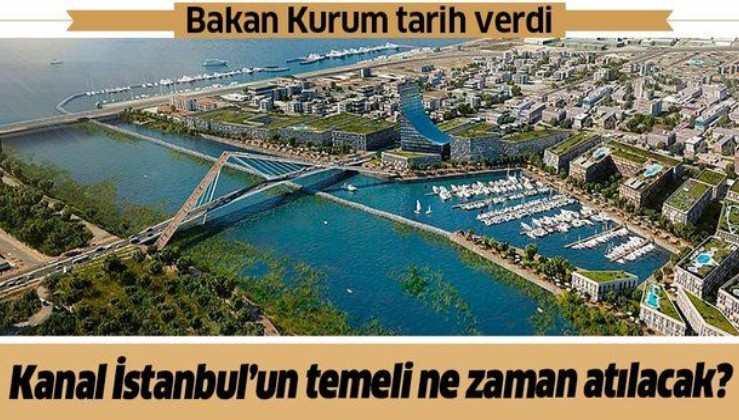 Çevre ve Şehircilik Bakanı Murat Kurum'dan 'Kanal İstanbul' açıklaması: