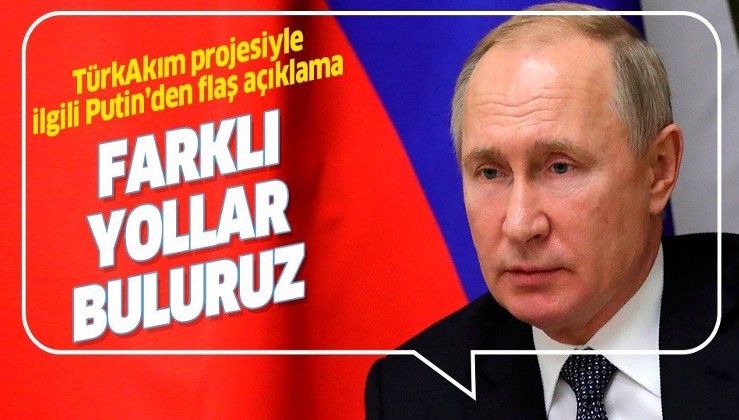Putin'den Bulgaristan'a "TürkAkım inşaatını yavaşlatıyorlar" tepkisi.