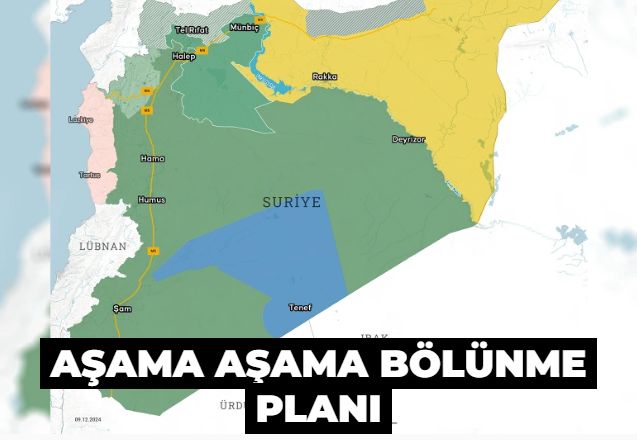 Suriye'yi bölmenin formülü bulundu! Aşama aşama bölünme planı