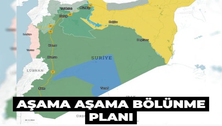 Suriye'yi bölmenin formülü bulundu! Aşama aşama bölünme planı