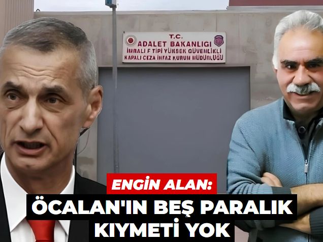 Engin Alan: Abdullah Öcalan'ı kimse iplemeyecek