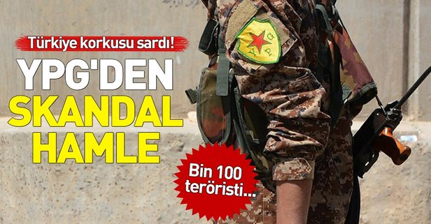 Terör örgütü YPG'den skandal hamle!.