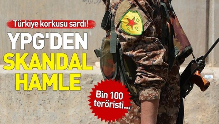 Terör örgütü YPG'den skandal hamle!.