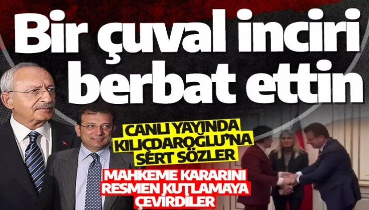 Canlı yayında CHP lideri Kılıçdaroğlu’na sert sözler: Bir çuval inciri berbat ettin