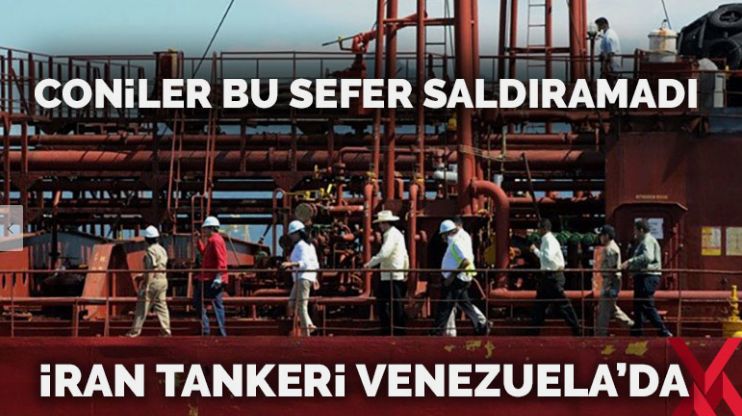 Korkulan olmadı: İran’ın petrol tankeri Venezuela’da