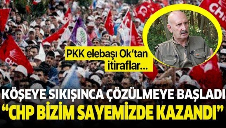 PKK elebaşı Sabri Ok köşeye sıkışınca itirafa başladı: "CHP bizim sayemizde kazandı".