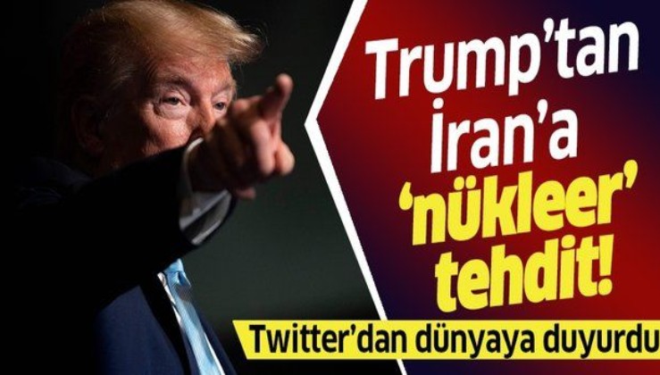 Trump'tan son dakika İran açıklaması: Hiçbir zaman nükleer silah sahibi olamayacak.