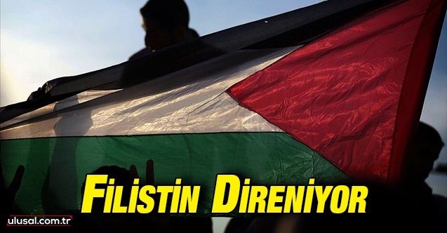 Filistin İsrail saldırılarına karşı direnmeye devam ediyor