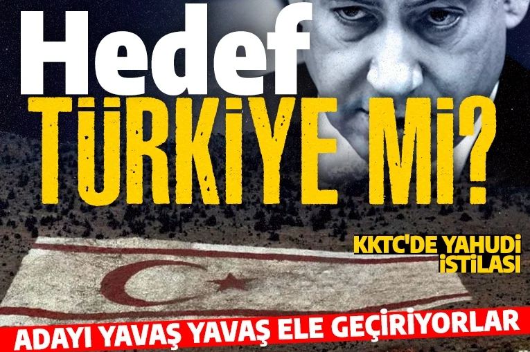 Hedef Türkiye mi? KKTC'de Yahudi istilası: Adayı yavaş yavaş ele geçiriyorlar