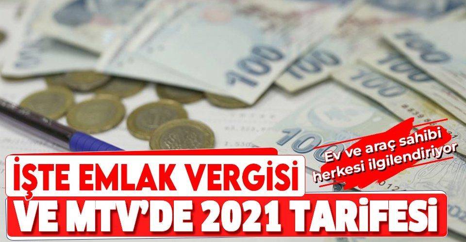 SON DAKİKA! MTV ve emlak vergisinde yeni yıl tarifesi belli oldu! 2021 MTV oranları ne kadar?