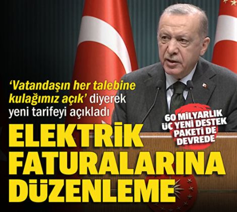 Erdoğan'dan son dakika açıklaması! Elektrik faturalarına yeni düzenleme...
