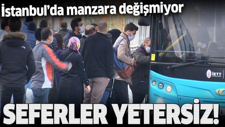 İstanbul'da toplu ulaşımda manzara değişmiyor: Seferler yetersiz