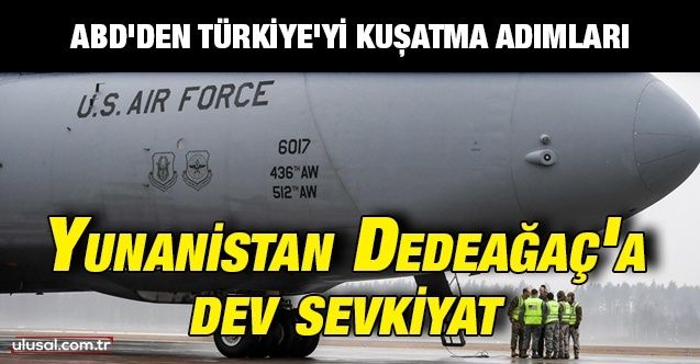 ABD, Türk sınırına sevkiyat hazırlığında