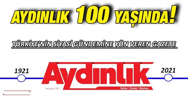 Aydınlık Gazetesi 100 yaşında
