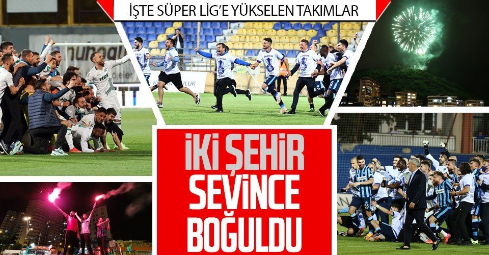 Son dakika: Adana Demirspor ve GZT Giresunspor Süper Lig'e yükseldi!
