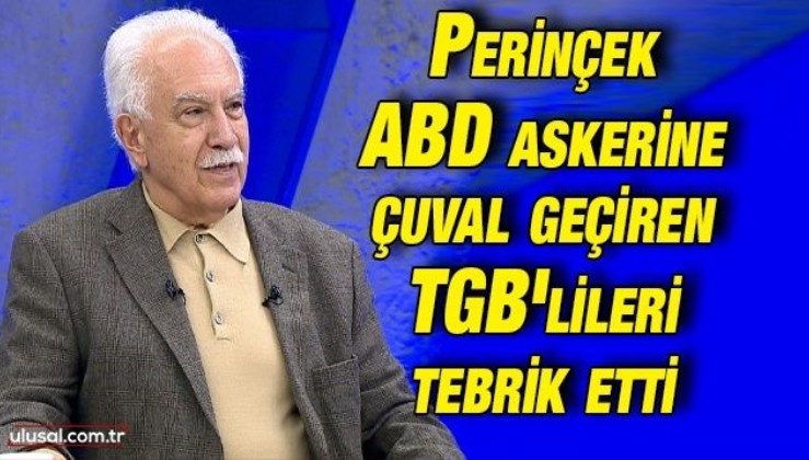 Doğu Perinçek ABD askerine çuval geçiren TGB'lileri tebrik etti: ''Türk Gençliğinin ABD'ye tokadı''