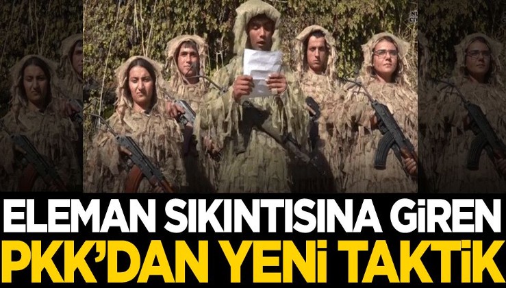 Eleman sıkıntısına giren PKK’dan yeni taktik
