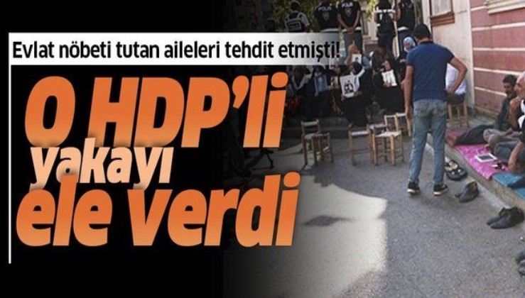 HDP önünde oturma eylemi yapan aileyi tehdit eden şüpheli yakalandı.