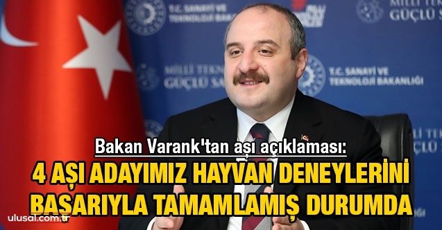 Bakan Varank'tan aşı açıklaması: 4 aşı adayımız hayvan deneylerini başarıyla tamamlamış durumda