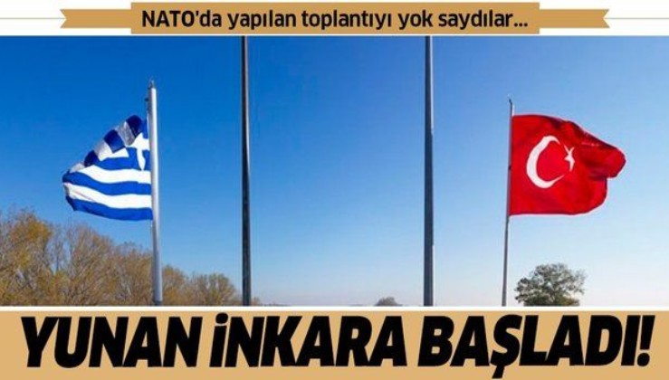 Yunanistan'dan bir skandal daha! Türk heyetiyle NATO'da yapılan teknik toplantıyı inkar ettiler...
