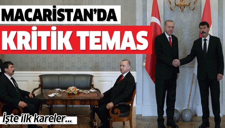 Erdoğan Macaristan'da! Macaristan Cumhurbaşkanı Janos Ader ile görüştü.