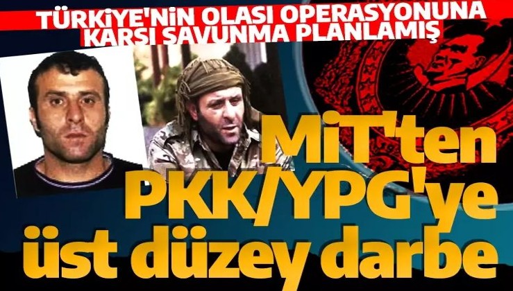 MİT'ten nokta operasyonu! PKK'nın sözde Aynularab yürütme konseyi üyesi Erhan Arman yok edildi